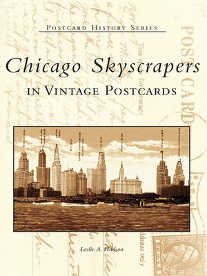 cover image of Chicago Skyscrapers in Vintage Postcards